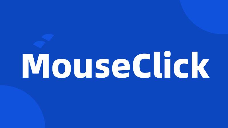 MouseClick