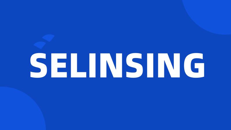 SELINSING