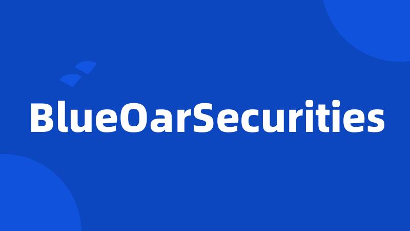 BlueOarSecurities