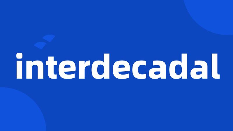 interdecadal