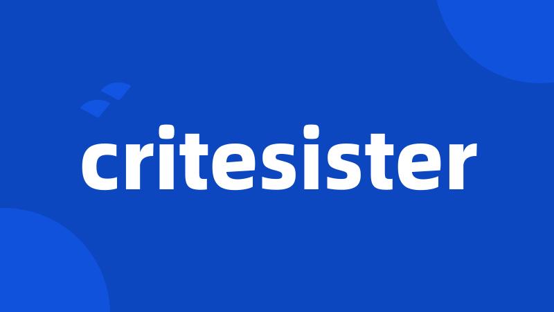 critesister