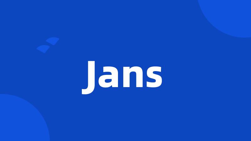 Jans