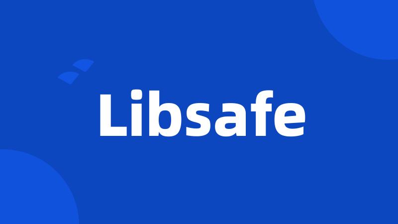 Libsafe