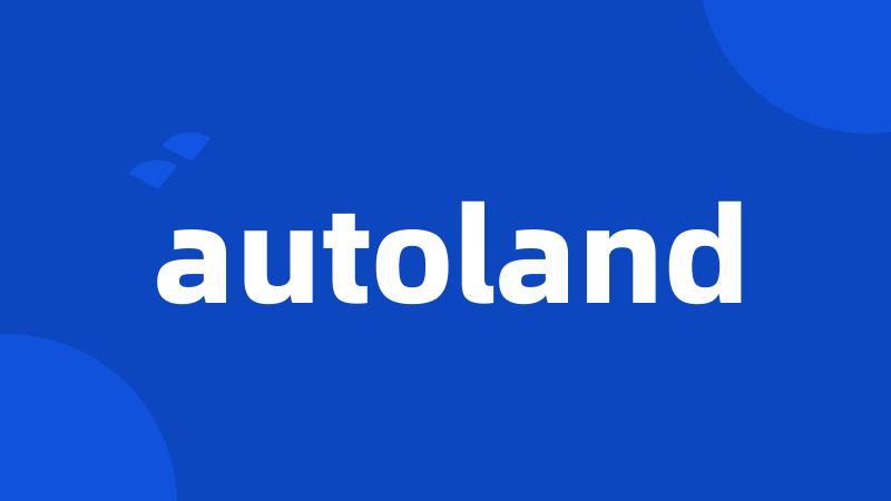 autoland