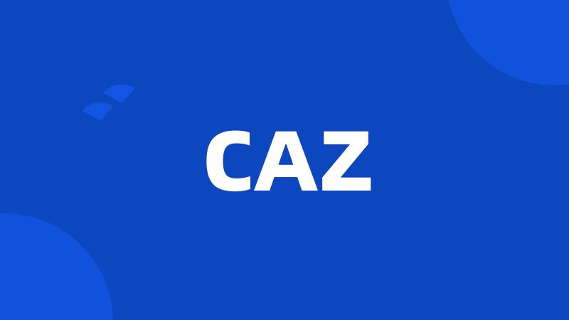 CAZ