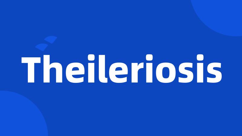 Theileriosis