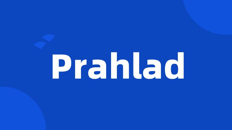 Prahlad