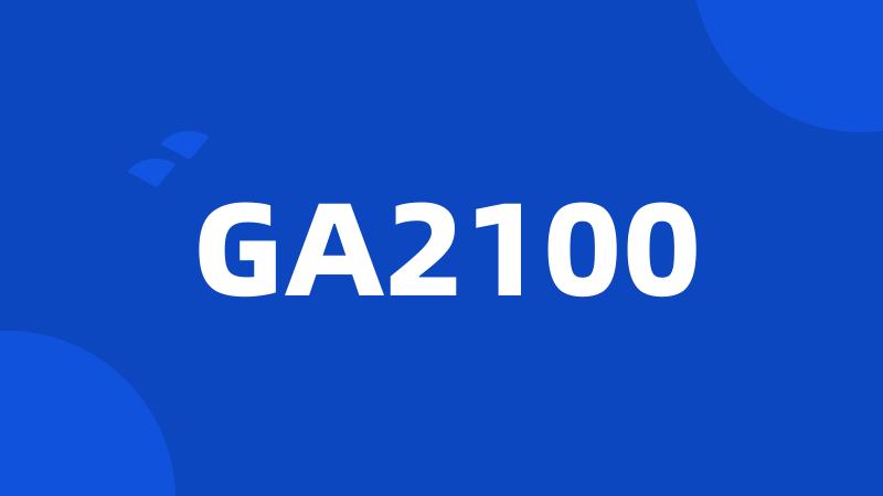 GA2100