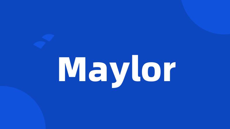 Maylor