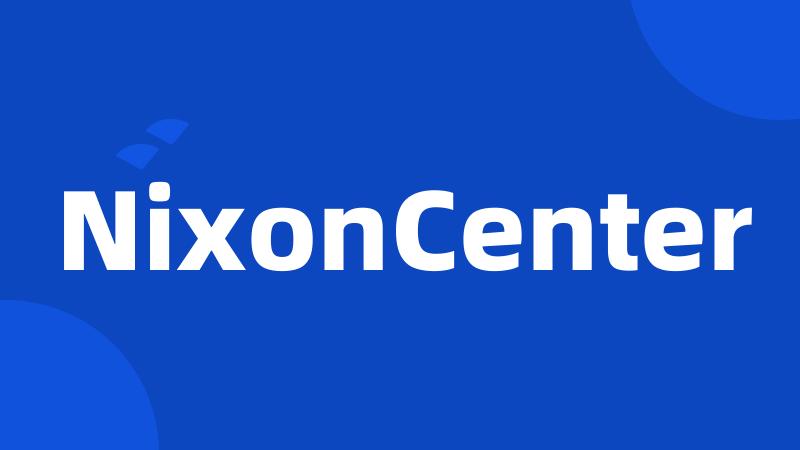 NixonCenter