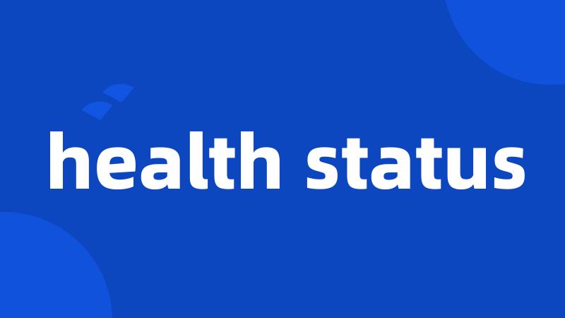 health status