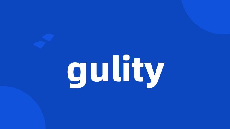 gulity