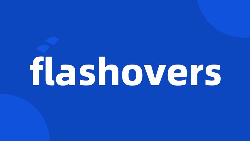 flashovers