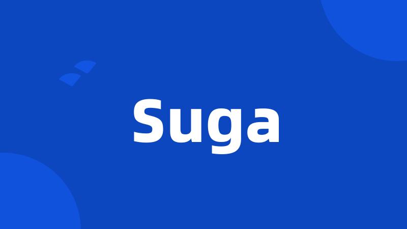 Suga