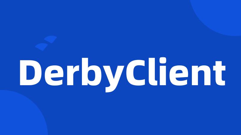 DerbyClient