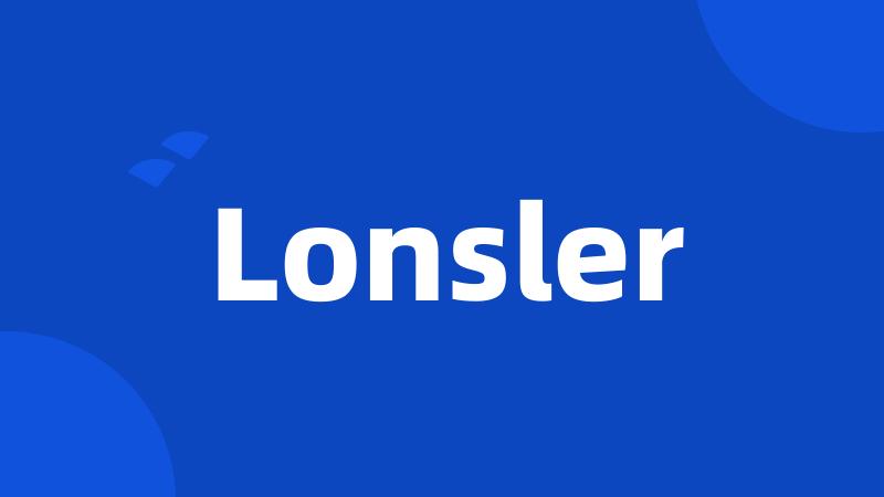 Lonsler