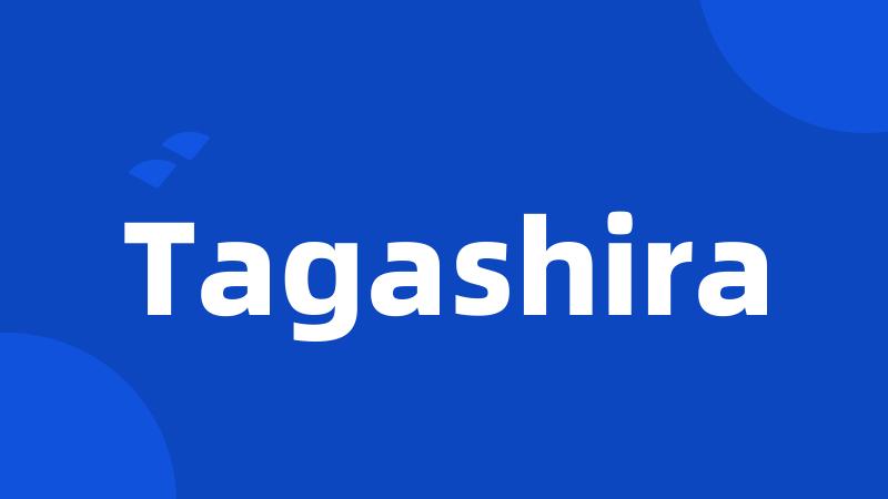 Tagashira