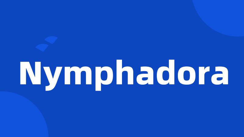 Nymphadora