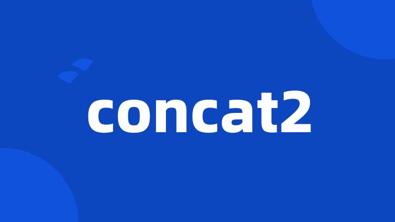 concat2