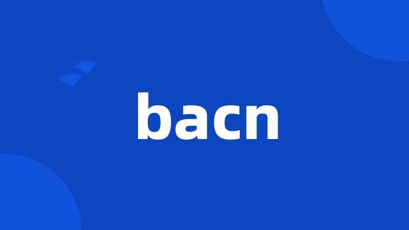 bacn