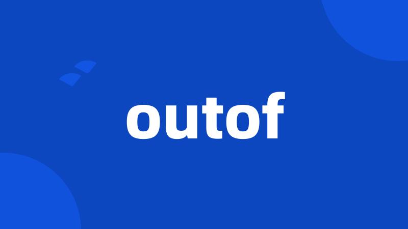 outof