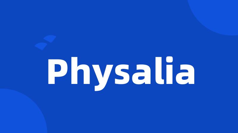 Physalia