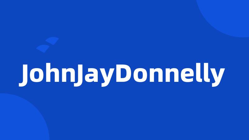 JohnJayDonnelly