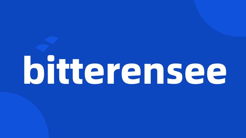 bitterensee