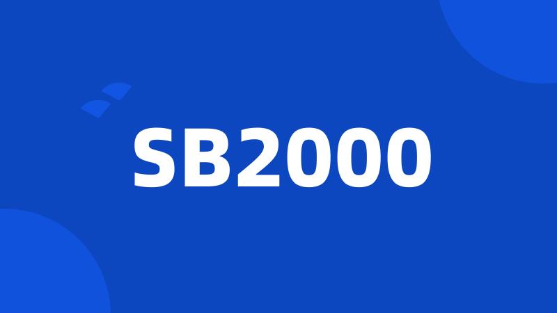 SB2000