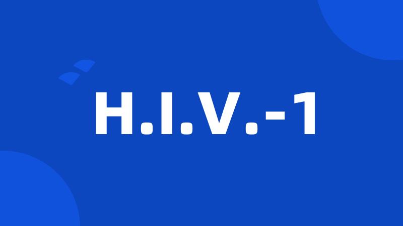 H.I.V.-1