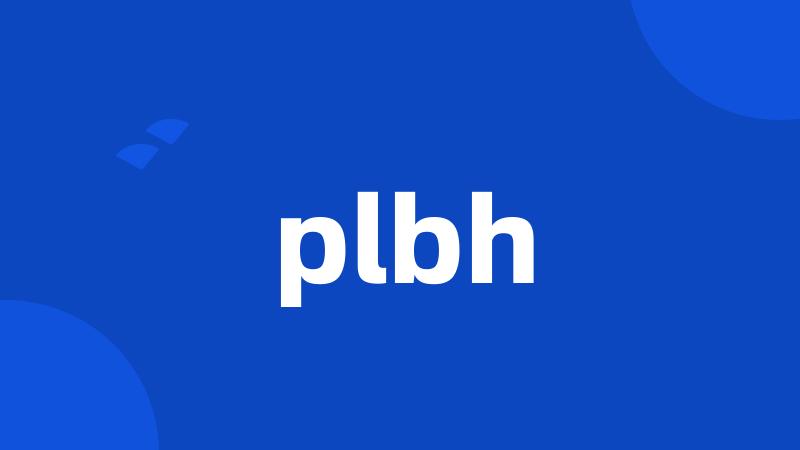 plbh