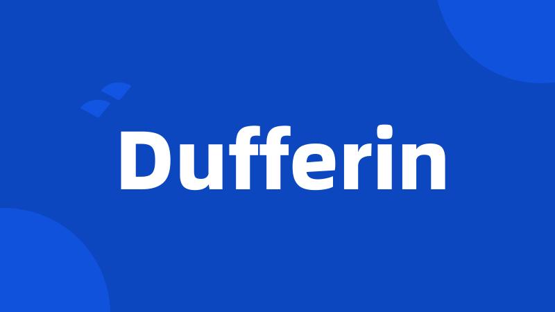 Dufferin