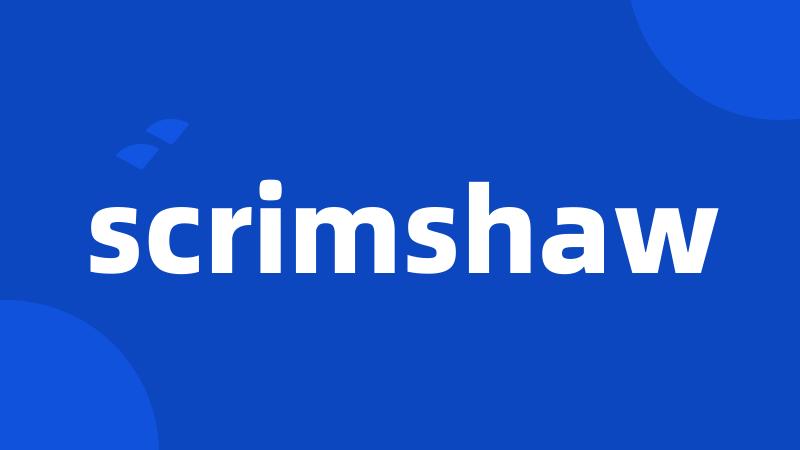 scrimshaw