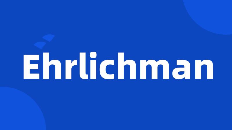 Ehrlichman