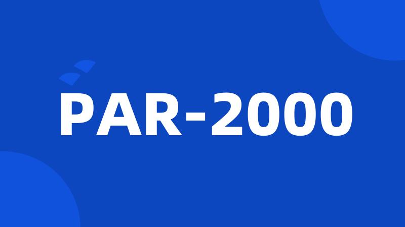 PAR-2000