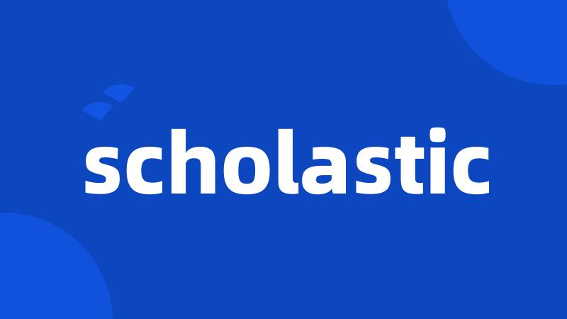 scholastic