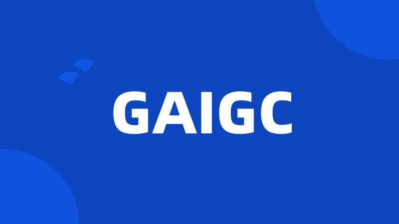 GAIGC