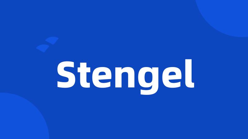 Stengel