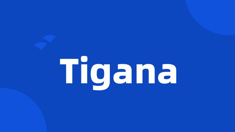 Tigana