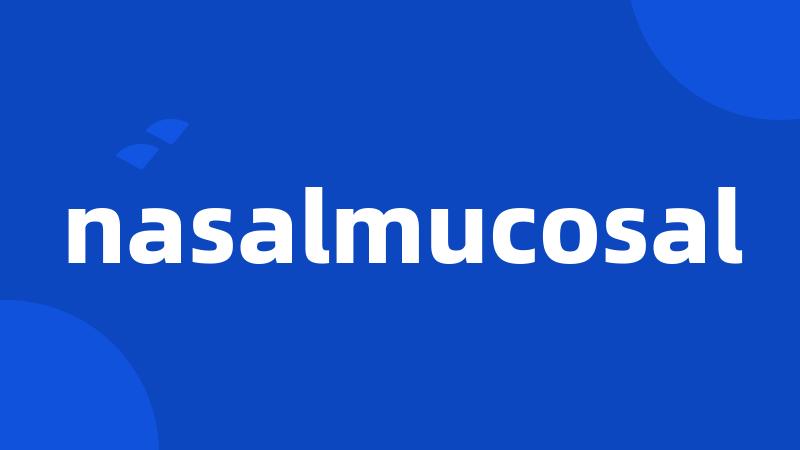 nasalmucosal