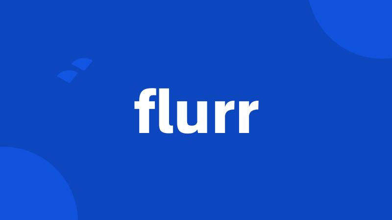 flurr