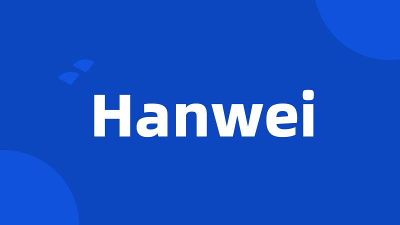 Hanwei