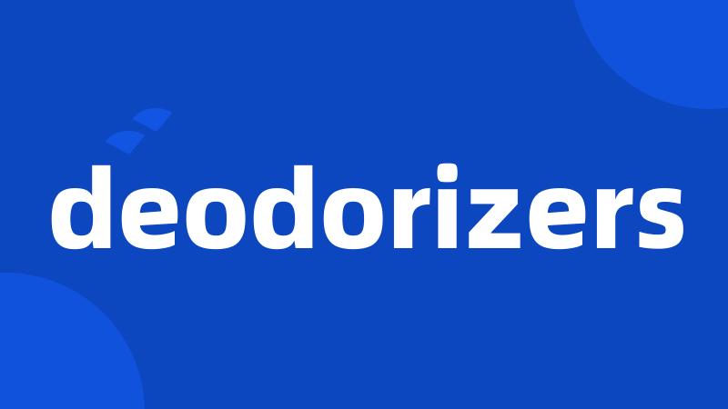 deodorizers