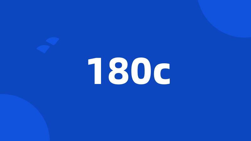 180c