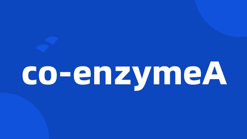 co-enzymeA