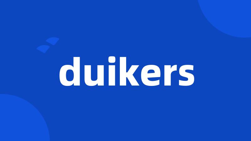 duikers