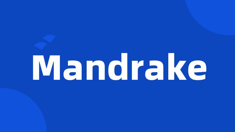 Mandrake