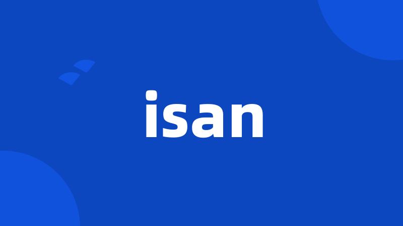 isan