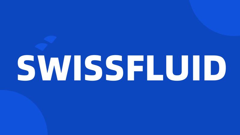 SWISSFLUID