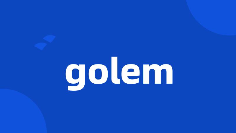 golem